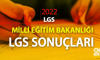 LGS 2022 SONUÇLARI! MEB LGS sonuç sorgulama linki... LGS sonucu ve yüzdelik dilim