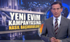 "Yeni Evim" kampanyasına nasıl başvurulur?