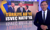 Türkiye AB'ye, İsveç NATO'ya!
