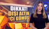 Dikkat! Dışı altın içi gümüş!