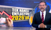 Tek haneli enflasyon 2026!
