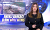 Kanal D Haber Hafta Sonu - 25.10.2025