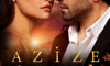 Azize Fragmanı