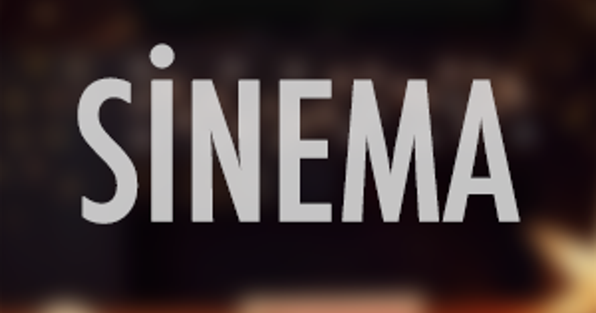 Sinemalar - Kanal D