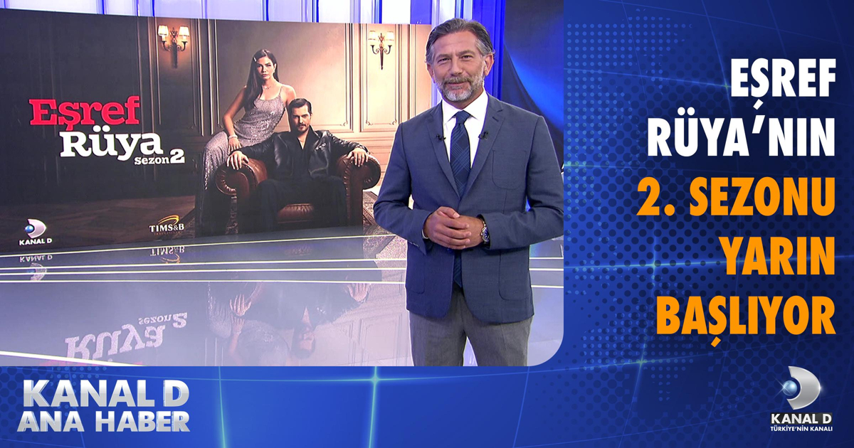 Eşref Rüya’nın 2. sezonu yarın başlıyor!