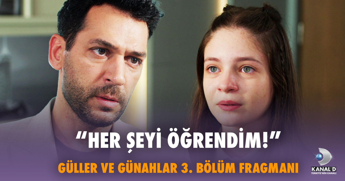 Güller ve Günahlar 3. Bölüm Fragmanı