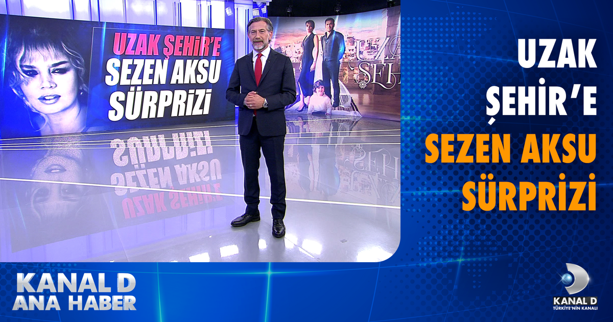 “Uzak Şehir”e Sezen Aksu sürprizi