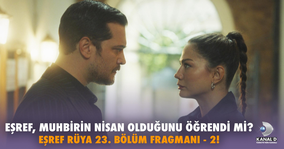 Eşref Rüya 23. Bölüm Fragmanı – 2