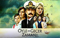 Öyle Bir Geçer Zaman Ki