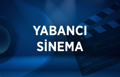 Yabancı Sinema
