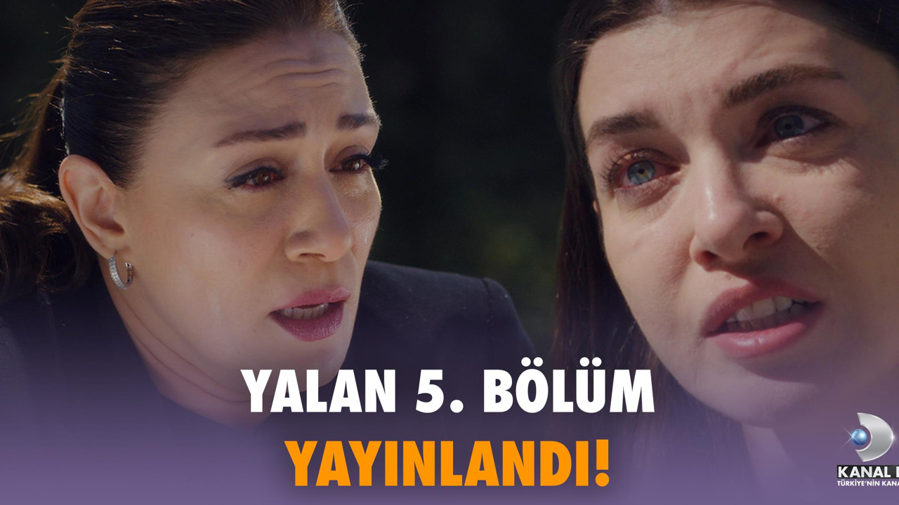 Yalan 5. Bölüm