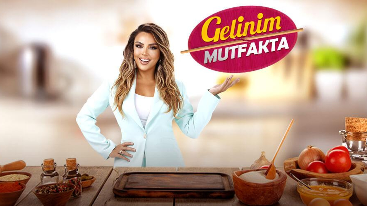 GELİNİM MUTFAKTA