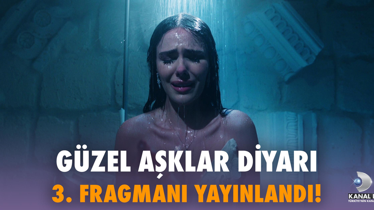 Güzel Aşklar Diyarı Fragmanı – 3