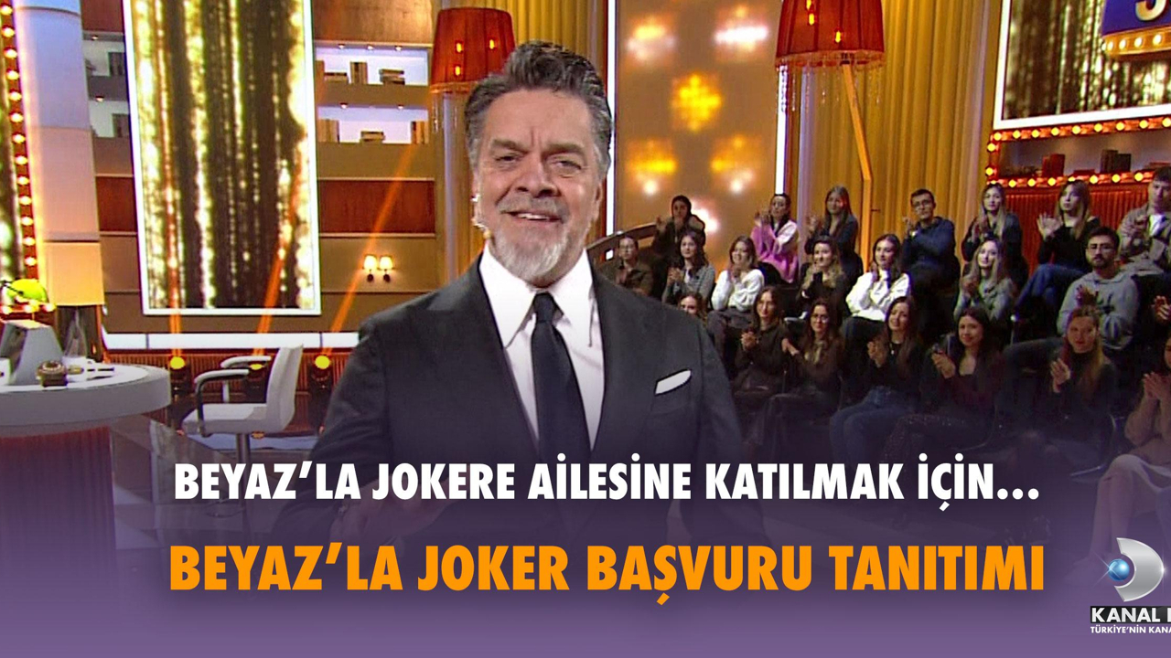 Beyaz’la Joker Başvuru Tanıtımı