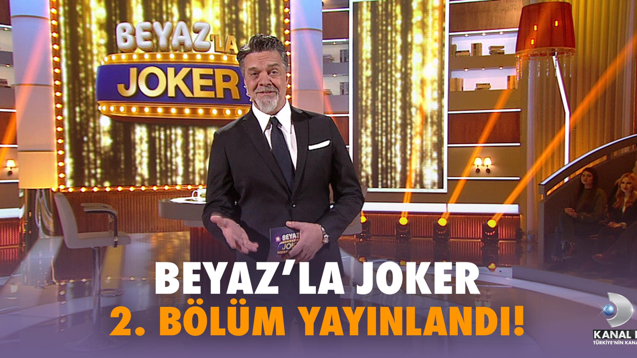 Beyaz’la Joker 2. Bölüm