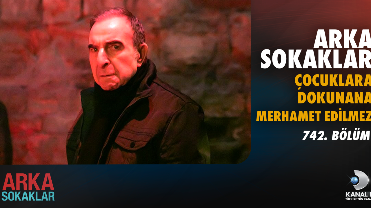 Arka Sokaklar 742. Bölüm
