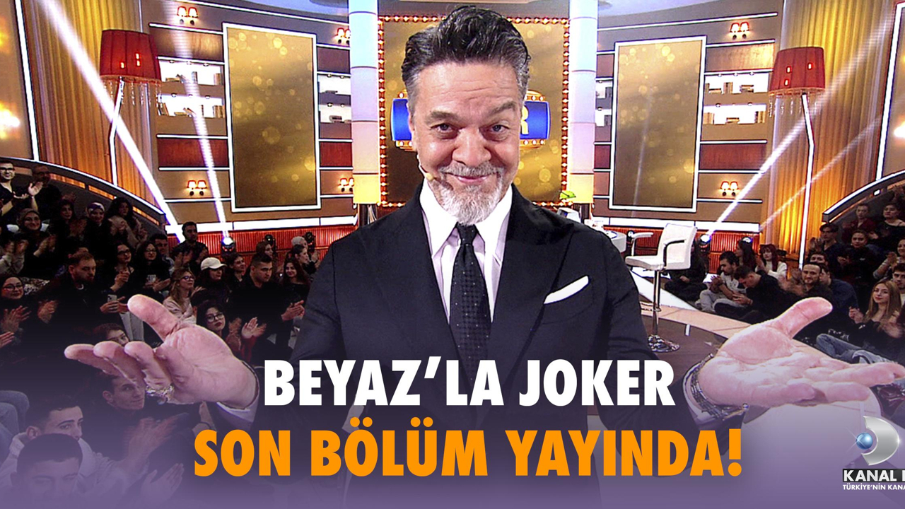 Beyaz’la Joker 11. Bölüm