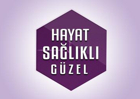Hayat Sağlıklı Güzel