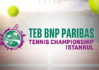 TEB BNP Paribas Tennis Championship Istanbul