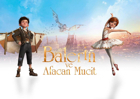 Balerin ve Afacan Mucit