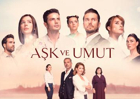 Aşk ve Umut