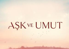 Aşk ve Umut