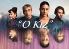 O Kız