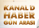 Kanal D Haber Gün Arası