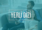Yerli Dizi / Sinema
