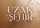 Uzak Şehir