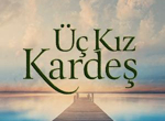 Üç Kız Kardeş