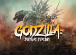 Godzilla: Büyük Yıkım