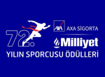 Axa Sigorta 72. Milliyet Yılın Sporcusu Ödülleri