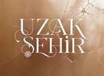 Uzak Şehir