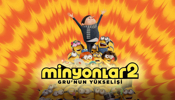 Minyonlar 2: Gru'nun Yükselişi