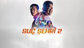 Suç Şehri 2