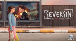 Seversin’in afişi yayınlandı!