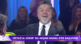 Beyaz’la Joker bu akşam Kanal D’de başlıyor!