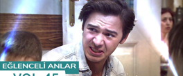 Ekibin kahkaha dolu anları - VOL 45