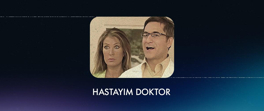 Hastayım Doktor