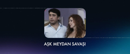 Aşk Meydan Savaşı