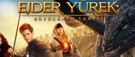 Ejder Yürek: Büyücünün Laneti