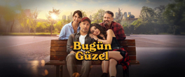 Bugün Güzel
