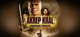 Akrep Kral 2: Savaşçının Yükselişi Fragmanı