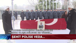 Şehit polise veda!