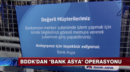 BDDK'dan "Bank Asya" operasyonu