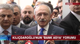 Kılıçdaroğlu'nun "Bank Asya" yorumu