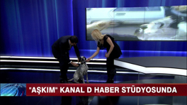 "Aşkım" Kanal D Haber stüdyosunda