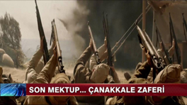 Son Mektup... Çanakkale Zaferi