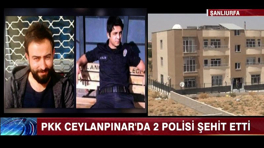 PKK, Ceylanpınar'da 2 polisi şehit etti!